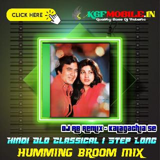 Touch Me Touch (Hindi Old Classical 1 Step Long Humming Broom Mix - Dj RB Remix - Kalagachia Se